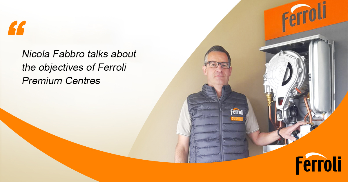 Nicola Fabbro talks about the objectives of Ferroli Premium Centres